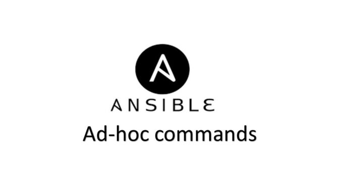 4- Ansible Ad-Hoc