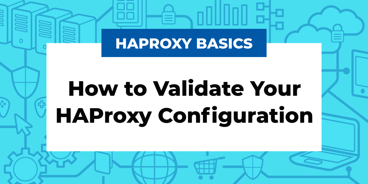 HAProxy Configtest