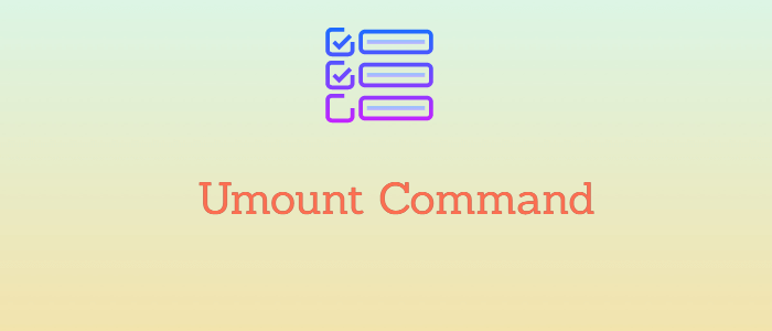 Umount Command in Linux