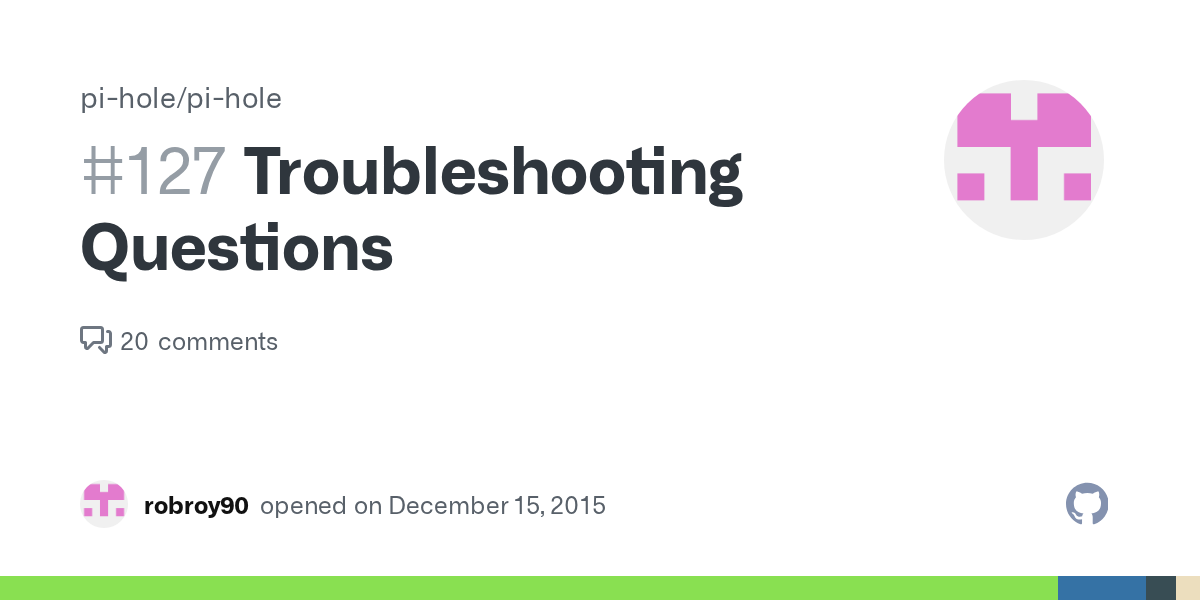 Troubleshooting Questions · Issue #127 · pi-hole/pi-hole · GitHub